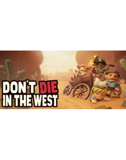 Don't Die In The West АВТОДОСТАВКА STEAM GIFT РОССИЯ