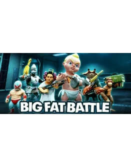 Big Fat Battle * STEAM RU АВТО 0