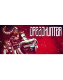 Dreadhunter Steam РУ+UA+KZ+СНГ