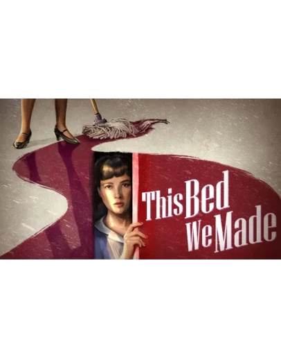 This Bed We Made Steam РУ+UA+KZ+СНГ