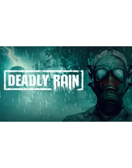 Deadly Rain Steam РУ+UA+KZ+СНГ
