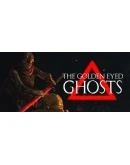 The Golden Eyed Ghosts Steam РУ+UA+KZ+СНГ