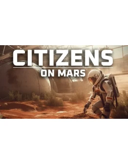Citizens: On Mars Steam РУ+UA+KZ+СНГ