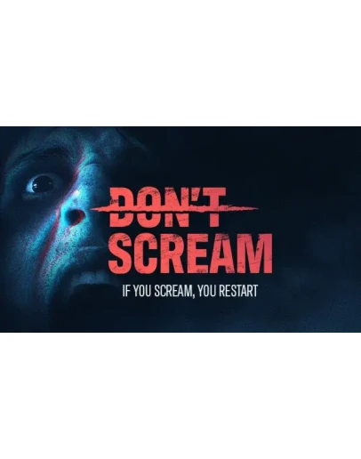 DON'T SCREAM Steam РУ+UA+KZ+СНГ