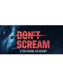 DON'T SCREAM Steam РУ+UA+KZ+СНГ
