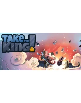 Take the King! - STEAM GIFT РОССИЯ