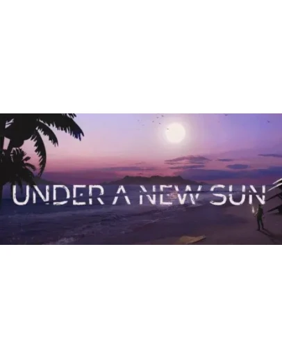 Under A New Sun * STEAM RU АВТО 0