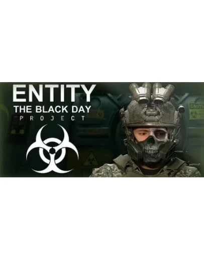 Entity: The Black Day * STEAM RU АВТО 0