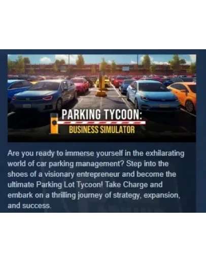 Parking Tycoon: Business Simulator STEAM GIFT РОССИЯ