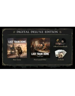 Last Train Home Deluxe. STEAM ключ. Россия СНГ