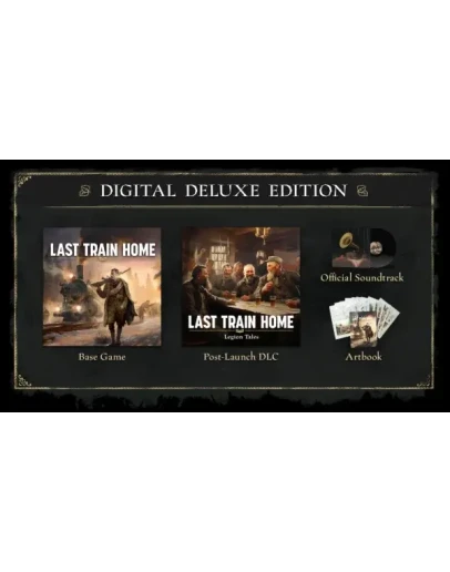 Last Train Home Deluxe. STEAM ключ. Россия СНГ
