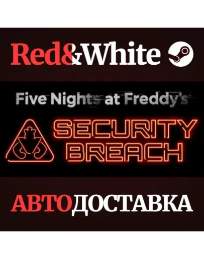Five Nights at Freddy's: Security Breach * STEAM RU