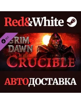 Grim Dawn - Crucible Mode DLC * STEAMАВТОДОСТАВКА Grim Dawn - Crucible Mode DLC * STEAMАВТОДОСТАВКА