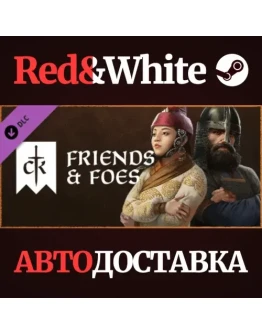 Crusader Kings III: Friends &amp Foes DLC * STEAM RU