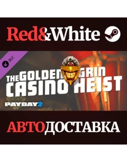 PAYDAY 2: The Golden Grin Casino Heist DLC