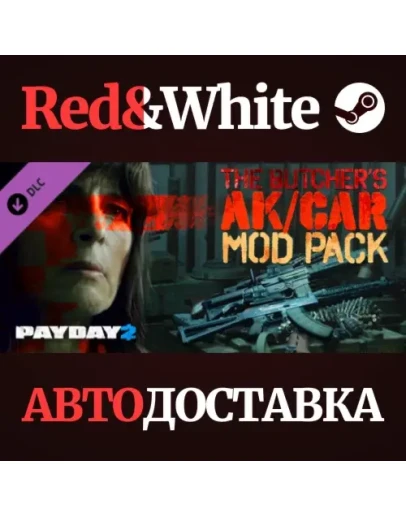 PAYDAY 2: The Butcher's AK/CAR Mod Pack DLC