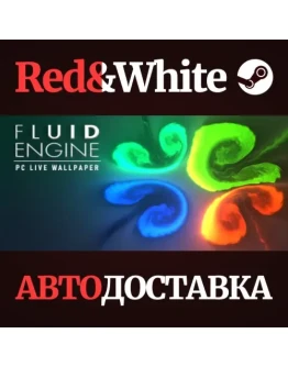 Fluid Engine PC Live Wallpaper * STEAMАВТОДОСТАВКА