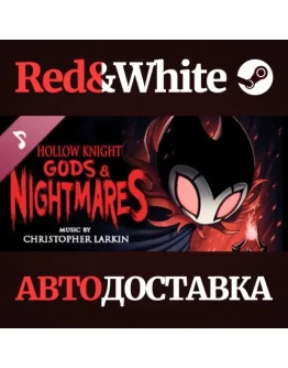 Hollow Knight - Gods &amp Nightmares DLC * STEAM RU