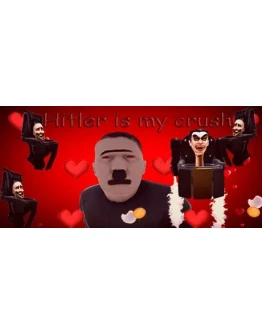 Hitler is my crush * STEAM RU АВТО 0