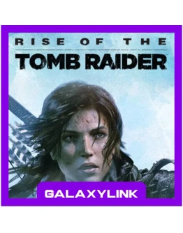 Rise of the Tomb Raider - Steam Оффлайн
