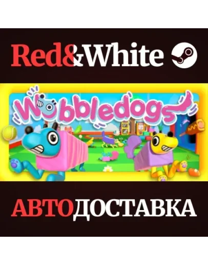 Wobbledogs * STEAM РОССИЯАВТОДОСТАВКА