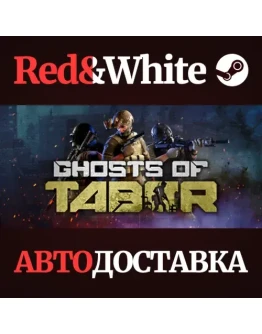 Ghosts Of Tabor * STEAM РОССИЯАВТОДОСТАВКА