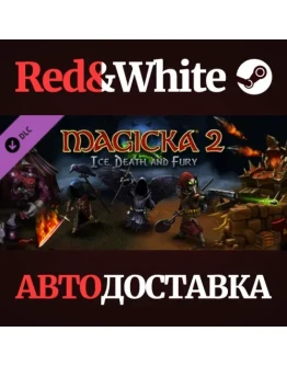 Magicka 2: Ice, Death and Fury DLC * STEAM RU