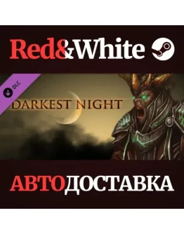 Darkest Night DLC * STEAM РОССИЯАВТОДОСТАВКА Darkest Night DLC * STEAM РОССИЯАВТОДОСТАВКА