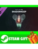 ВСЕ СТРАНЫ Destiny 2: Shadowkeep Steam Gift