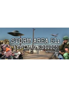 STORM AREA 51: AYY LMAO EDITION STEAM GIFT РОССИЯ STORM AREA 51: AYY LMAO EDITION STEAM GIFT РОССИЯ