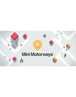 Mini Motorways (Steam Gift Россия) Mini Motorways (Steam Gift Россия)