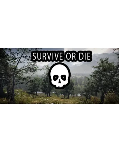 Survive Or Die * STEAM RU АВТО 0