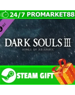 ВСЕ СТРАНЫ DARK SOULS III - Ashes of Ariandel STEAM