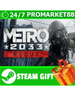 ВСЕ СТРАНЫ+РОССИЯ Metro 2033 Redux Steam Gift