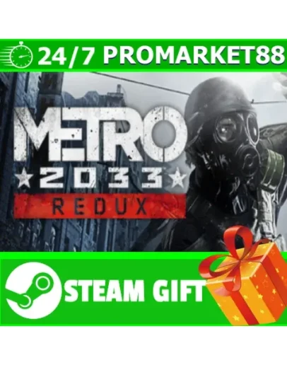 ВСЕ СТРАНЫ+РОССИЯ Metro 2033 Redux Steam Gift
