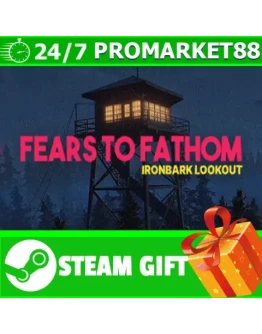 ВСЕ СТРАНЫ Fears to Fathom - Ironbark Lookout STEAM ВСЕ СТРАНЫ Fears to Fathom - Ironbark Lookout STEAM