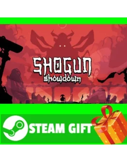 ВСЕ СТРАНЫ+РОССИЯ Shogun Showdown Steam Gift