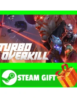 ВСЕ СТРАНЫ+РОССИЯ Turbo Overkill Steam Gift