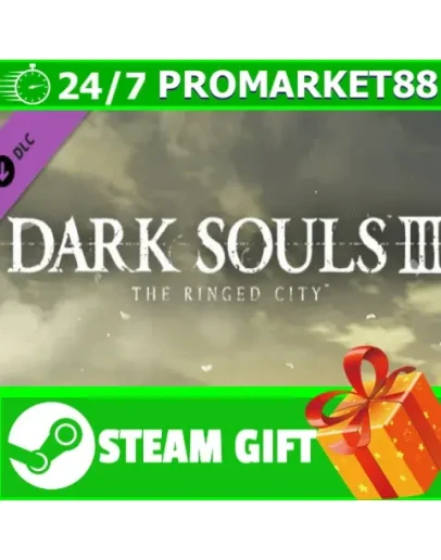 ВСЕ СТРАНЫ DARK SOULS III - The Ringed City STEAM
