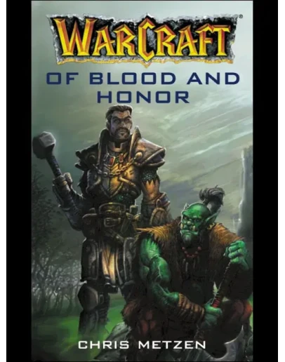 WarCraft Кровь и Честь