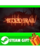 ВСЕ СТРАНЫ+РОССИЯ Blood Trail Steam Gift