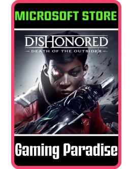DISHONORED: DEATH OF THE OUTSIDER (PC)(PC WIN)КЛЮЧ DISHONORED: DEATH OF THE OUTSIDER (PC)(PC WIN)КЛЮЧ