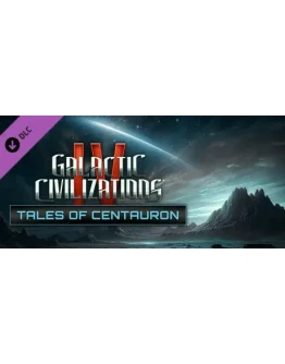 Galactic Civilizations IV - Tales of Centauron DLC Galactic Civilizations IV - Tales of Centauron DLC