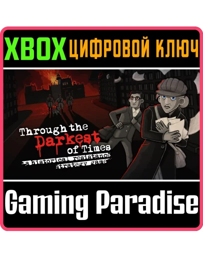 THROUGH THE DARKEST OF TIMESXBOX ONE/XSКЛЮЧ