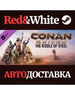 Conan Exiles - The Riddle of Steel DLC * STEAM RU Conan Exiles - The Riddle of Steel DLC * STEAM RU