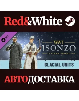 Isonzo - Glacial Units Pack DLC * STEAMАВТОДОСТАВКА