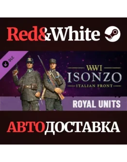 Isonzo - Royal Units Pack DLC * STEAMАВТОДОСТАВКА