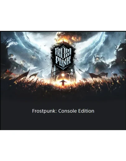 Frostpunk: Console Edition PS4 / PS5 ТУРЦИЯ