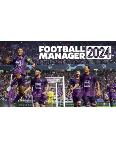 Football Manager 2024 * RU/KZ/CНГ