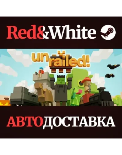 Unrailed! * STEAM РОССИЯАВТОДОСТАВКА